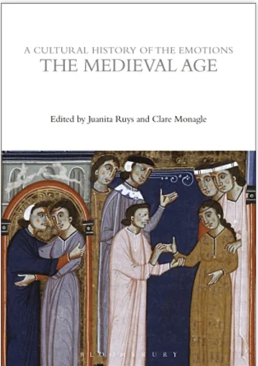 “Medical and Scientific Understandings of Emotion” in A Cultural History of Emotions in the Medieval Age (350-1350)